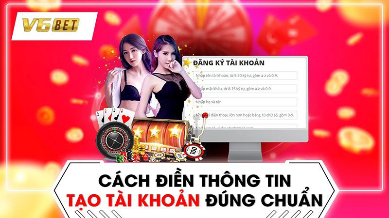 hình ảnh minh hoạ các bước hướng dẫn đăng ký tài khoản nhà cái V6bet